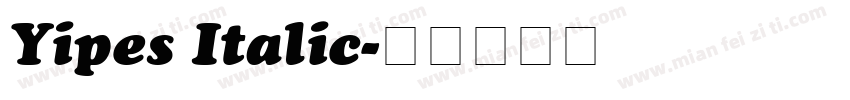 Yipes Italic字体转换
